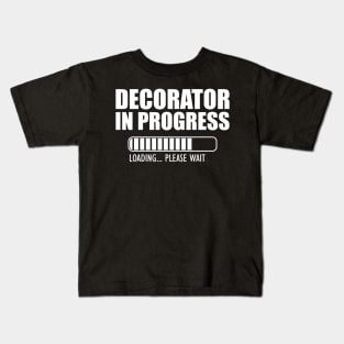 Decorator in progress loading w Kids T-Shirt